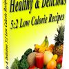 The 5.2 Diet Low Calorie Recipe Book